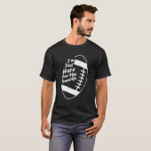 Football Lover ik ben hier de snacks fantasy T-shirt (Voorkant volledig)