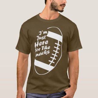 Football Lover ik ben hier net de snacks grappige  T-shirt