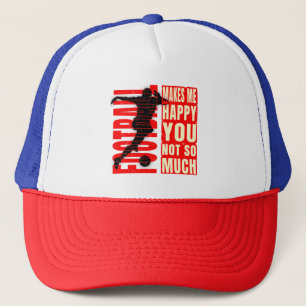 Football maakt me blij dat je niet zo erg bent trucker pet