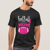 Football Mam Borst Kanker Bewustheid Roze Ribbon L T-shirt (Voorkant)