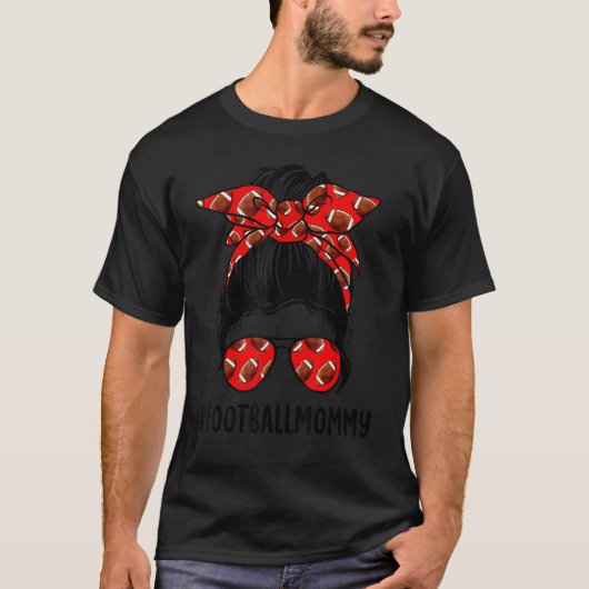 Football Mam Life Messy Bun Football Player Moth T-shirt (Voorkant)