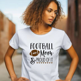 Football mama en daar trots op t-shirt
