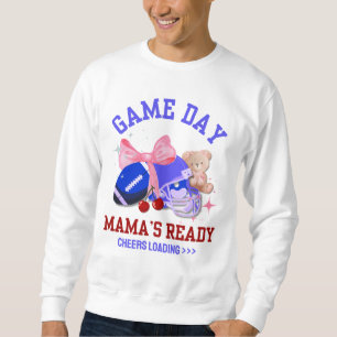 Football MAMA'S DAY MAMA'S READY Trui