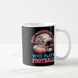 Football meisjes onderschatten nooit een meisje da koffiemok