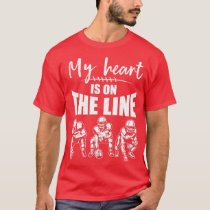 Football mijn hart ligt op de lijn aanvallend Line T-shirt