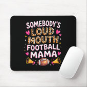 Football Mom Essentials Somebody’s Loud Mouth Foot Muismat (Met muis)