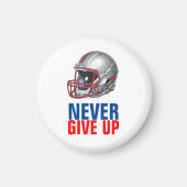 Football Motivational Never Give Up Magneet (Voorkant)