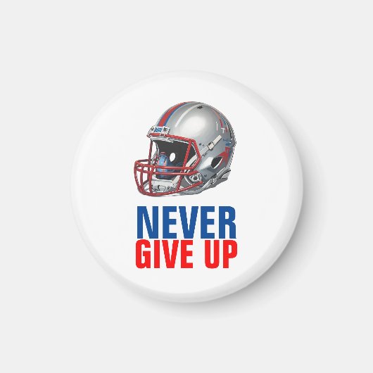 Football Motivational Never Give Up Magneet (Voorkant)