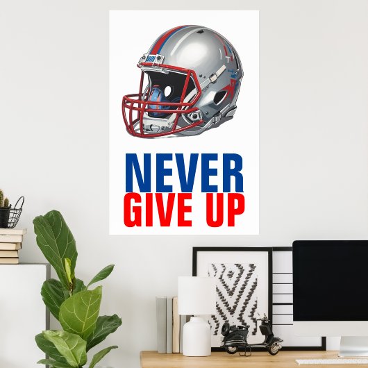 Football Motivational Never Give Up  Poster (Thuiskantoor)