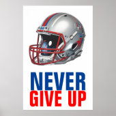 Football Motivational Never Give Up  Poster (Voorkant)