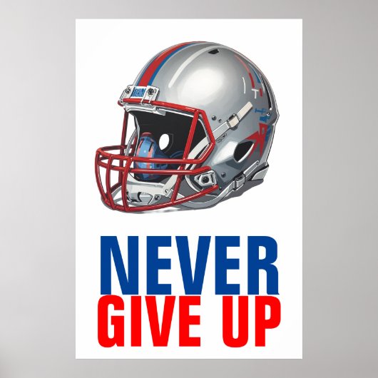 Football Motivational Never Give Up Poster (Voorkant)