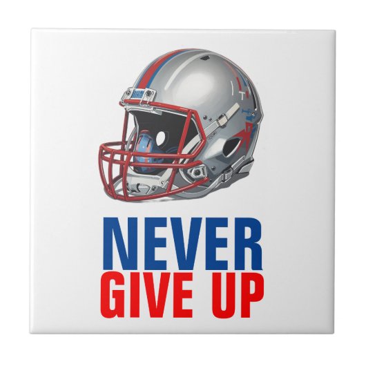 Football Motivational Never Give Up Tegeltje (Voorkant)