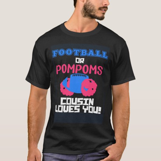 Football OF pompoms Uw neef houdt van u Geslacht R T-shirt (Voorkant)