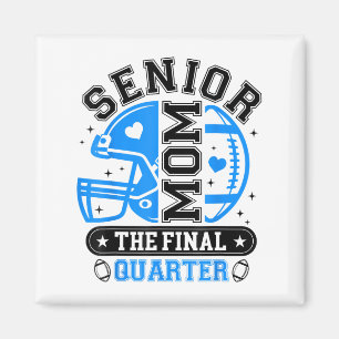 Football Senior Mom 2026 Het laatste kwartaal Blue Magneet