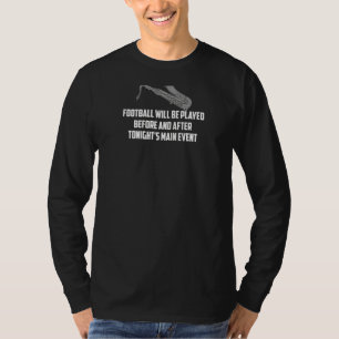 Football speelde hoofdevenementscute bij saxophoni t-shirt