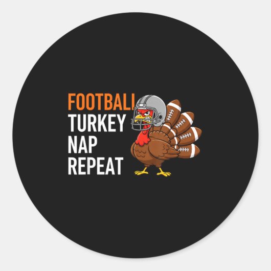 Football Turkey Nap Repeat - Thanksgiving Dad & Ronde Sticker (Voorkant)