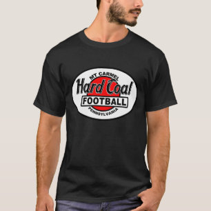 Football van steenkool - Mount Carmel, PA T-shirt