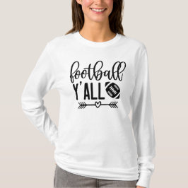 Football Y'all-Shirt T-shirt