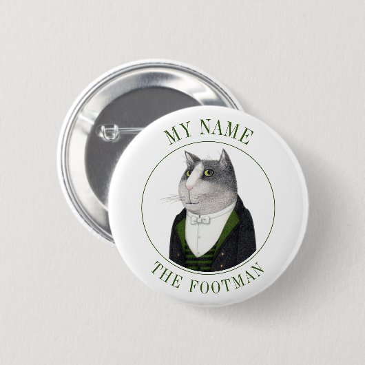 FOOTMAN CAT Naam Tag Badge Pin Button II (Voorkant /achterkant)