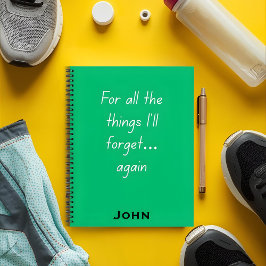For All the Things I’ll Forget Notebook Quotes Notitieboek