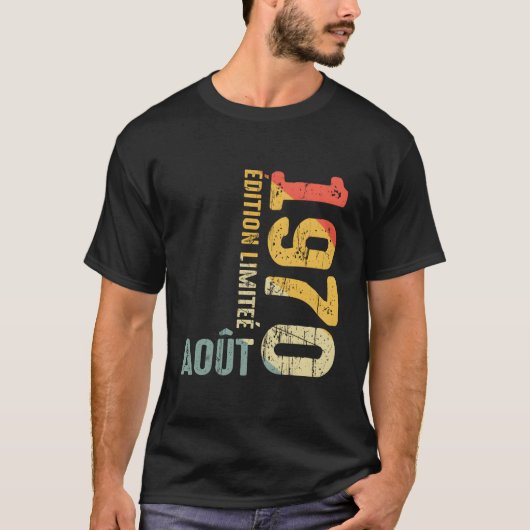For August 1970 Year 1970 1970 Since 1970 1970 T-shirt (Voorkant)