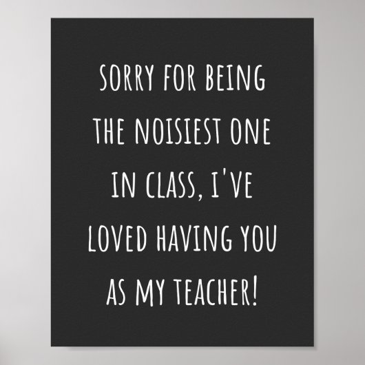 for being the noisiest one in class poster (Voorkant)