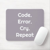 For Code Lovers – Code. Error. Cry. Repeat  Muismat (Met muis)