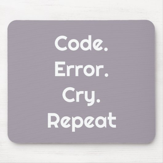 For Code Lovers – Code. Error. Cry. Repeat  Muismat (Voorkant)