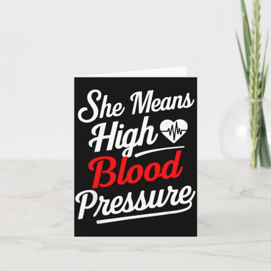 For Couples _ She Means High Blood Pressure _ Funn Kaart (Voorkant)