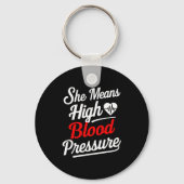 For Couples _ She Means High Blood Pressure _ Funn Sleutelhanger (Voorkant)