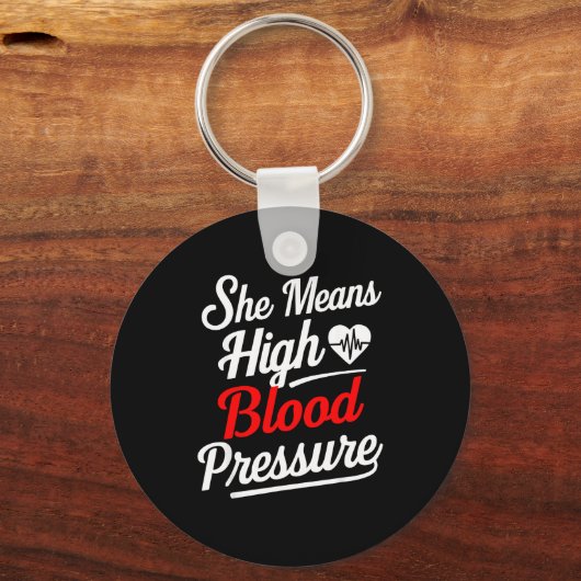 For Couples _ She Means High Blood Pressure _ Funn Sleutelhanger (Voorkant)