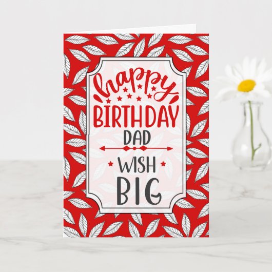 for Dad Birthday Wish Big Red Botanical Typography Kaart (Kleine Plant)