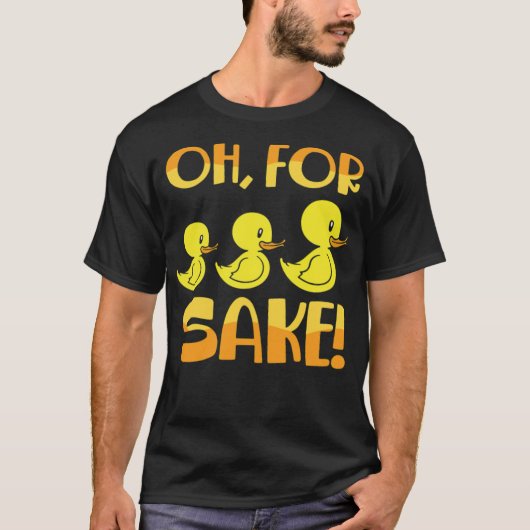 For Ducks Sake Duck Pun Rubber black lab  T-shirt (Voorkant)