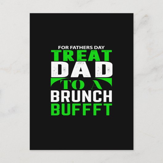 for father's day treat dad to a  brunch bufffet briefkaart (Voorkant)