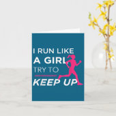 For Female Runners - I Run Like A Girl Try To Keep Kaart (Gele Bloem)