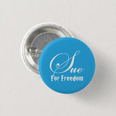 For Freedom sue Ronde Button 3,2 Cm (Voorkant /achterkant)