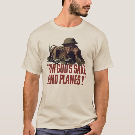 For God's Sake, Sand Planes! T-shirt (Voorkant)