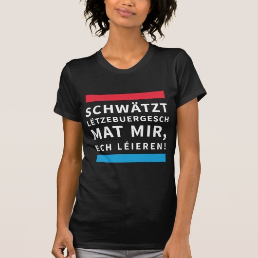For People who Learn Luxembourgish T-shirt (Voorkant)