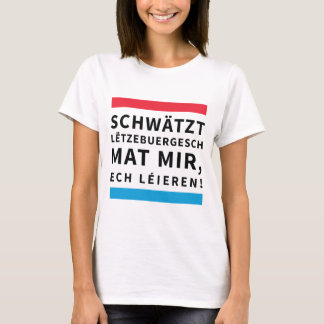 For People who Learn Luxembourgish T-shirt