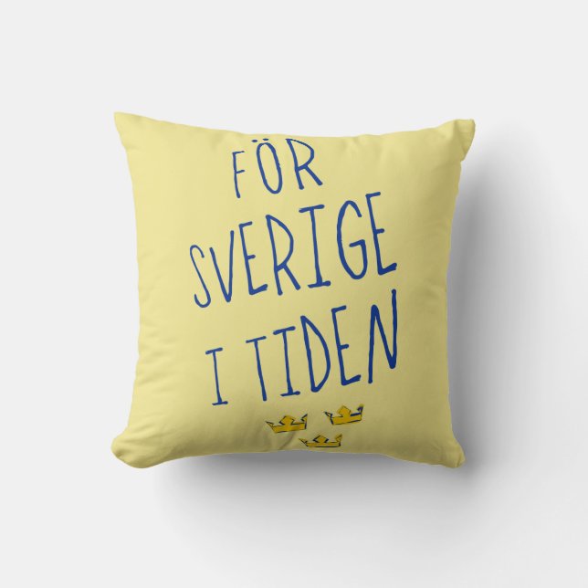För Sverige i Tiden Sierkussen, Zweedse Motto Kussen (Voorkant)