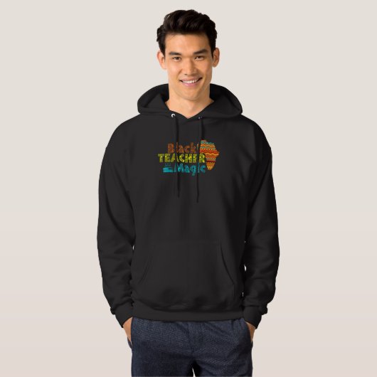 For Teachers Black Teacher Magic African History M Hoodie (Voorkant volledig)