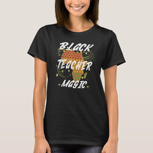 For Teachers Black Teacher Magic African History M T-shirt (Voorkant)