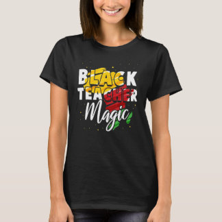 For Teachers Black Teacher Magic African History M T-shirt