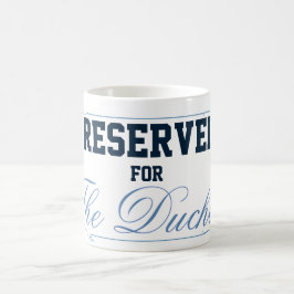 For The Duchess Koffiemok