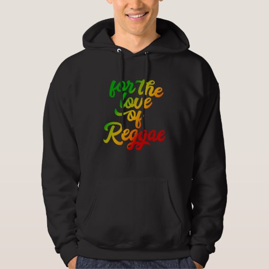 For the Love of Reggae Rasta Colors Hoodie (Voorkant)