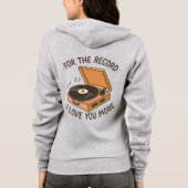 For the Record: I Love You More 💖 Hoodie (Achterkant)