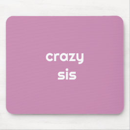 For the Wildest Sister Ever – Funny Gift Mouse Pad Muismat
