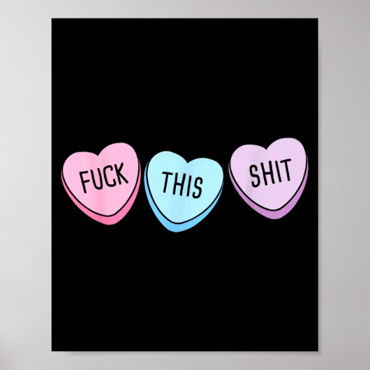 For This Candy Hearts Anti-valentine's Day Gag  Poster (Voorkant)