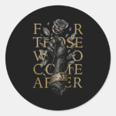 For Those Who Come After  Ronde Sticker (Voorkant)
