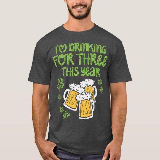 For Three Im Drinking St Patricks Day Men Dad T-shirt (Voorkant)